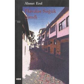 HAVALAR SOĞUK ŞİMDİ - AHMET EROL