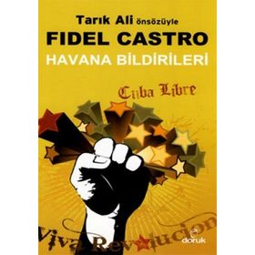 HAVANA BILDIRILERI - FIDEL CASTRO