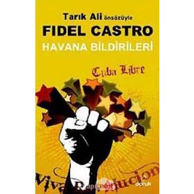 HAVANA BILDIRILERI - FIDEL CASTRO
