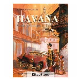 Havana - Küba Yolculuğu - Reinhard Kleist