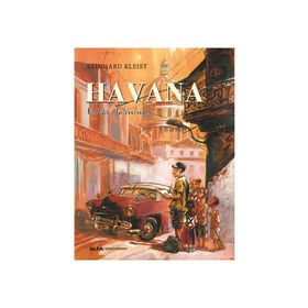 Havana - Küba Yolculuğu - Reinhard Kleist