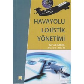 Havayolu Lojistik Yönetimi - Servet Başol