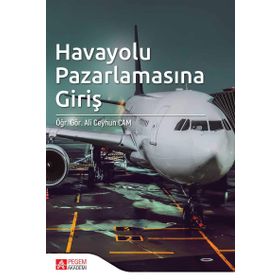 Havayolu Pazarlamasına Giriş - Ceyhun Cam