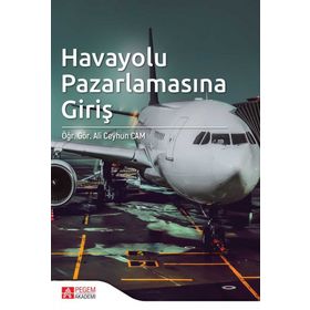 Havayolu Pazarlamasına Giriş - Ceyhun Cam