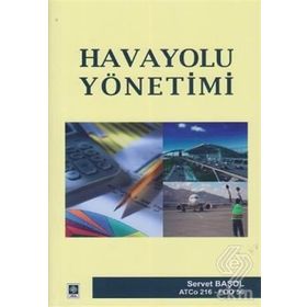 HAVAYOLU YÖNETİMİ - SERVET BAŞOL