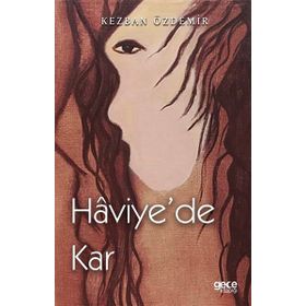 Haviye`de Kar - Kezban Özdemir