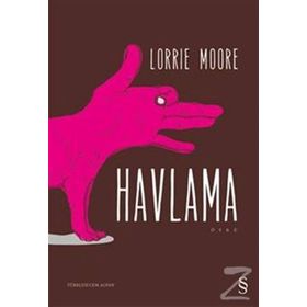 Havlama - Lorrie Moore