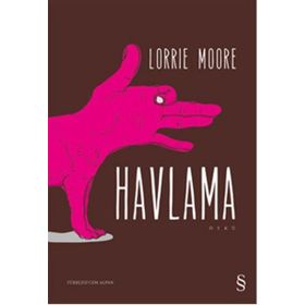 Havlama - Lorrie Moore