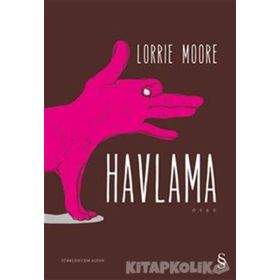 Havlama - Lorrie Moore