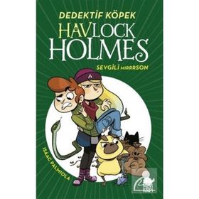 Havlock Holmes Sevgili Mırrrson - Isaac Palmıola