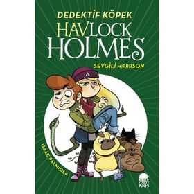Havlock Holmes Sevgili Mırrrson - Isaac Palmıola