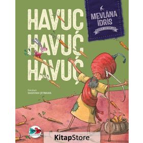 Havuç Havuç Havuç - Mevlana İdris