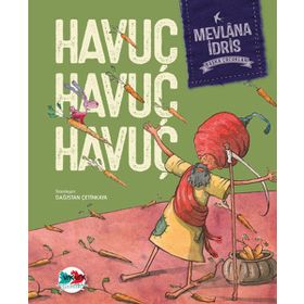 Havuç Havuç Havuç - Mevlana İdris