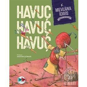 Havuç Havuç Havuç - Mevlana İdris