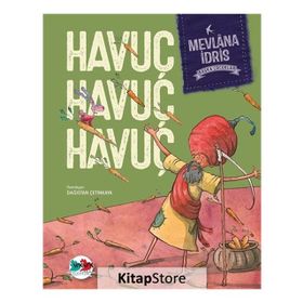 Havuç Havuç Havuç - Mevlana İdris