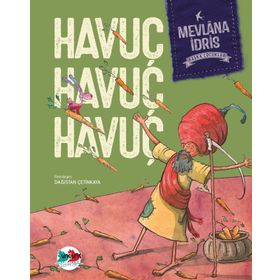 Havuç Havuç Havuç - Mevlana İdris