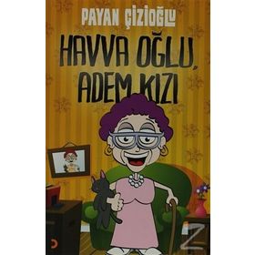 HAVVA OĞLU ADEM KIZI - PAYAN ÇİZİOĞLU