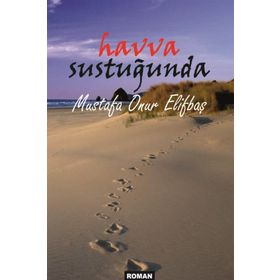 Havva Sustuğunda - Mustafa Onur Elifbaş