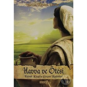 Havva Ve Ötesi - Nurcan Kırsaçlı Duran