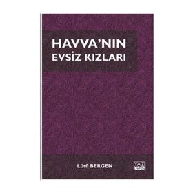 Havva'nın Evsiz Kızları- Lütfi Bergen