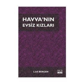 Havva'nın Evsiz Kızları- Lütfi Bergen