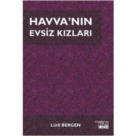 Havva'nın Evsiz Kızları- Lütfi Bergen