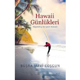 Hawaii Günlükleri - Büşra Mavi Coşgun