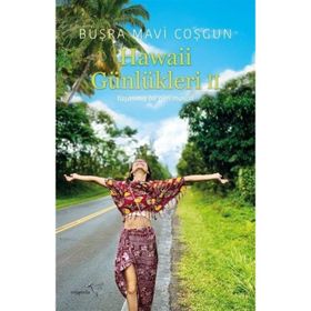Hawaii Günlükleri - Büşra Mavi Coşgun