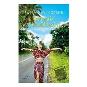 Hawaii Günlükleri - Büşra Mavi Coşgun