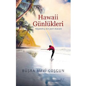 Hawaii Günlükleri - Büşra Mavi Coşgun