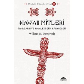 Hawaii Mitleri - William Westervelt - Maya