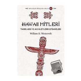 Hawaii Mitleri - William Westervelt - Maya