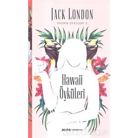 Hawaii Öyküleri - Jack London