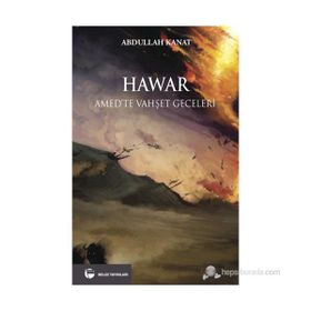 HAWAR AMED'TE VAHŞET GECELERI - ABDULLAH KANAT