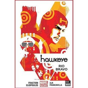 Hawkeye 4 - Rio Bravo - Matt Fraction