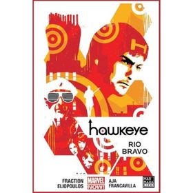 Hawkeye 4 - Rio Bravo - Matt Fraction