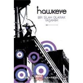 Hawkeye Bir Silah Olarak Yaşıyorum - Kolektif