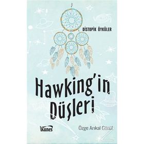 Hawking'in Düşleri - Özge Arıkal Gönül