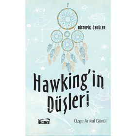 Hawking'in Düşleri - Özge Arıkal Gönül