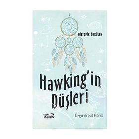 Hawking'in Düşleri - Özge Arıkal Gönül