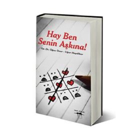 HAY BEN SENIN AŞKINA! - OĞUZ ONUR;UĞUR HEPDIKER