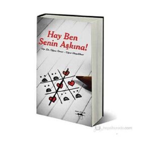 HAY BEN SENIN AŞKINA! - OĞUZ ONUR;UĞUR HEPDIKER