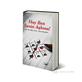 HAY BEN SENIN AŞKINA! - OĞUZ ONUR;UĞUR HEPDIKER
