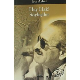 HAY HAK! SÖYLEŞILER - ECE AYHAN