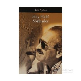 HAY HAK! SÖYLEŞILER - ECE AYHAN