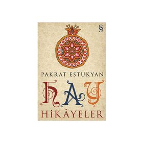 HAY HIKAYELER - PAKRAT ESTUKYAN