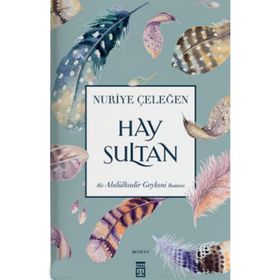 Hay Sultan - Nuriye Çeleğen