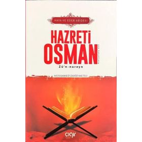 Haya ve Edeb Abidesi Hazreti Osman - Muhammed Zahid Mutlu