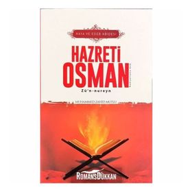 Haya ve Edeb Abidesi Hazreti Osman - Muhammed Zahid Mutlu