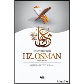 Haya ve Edep Abidesi Hz. Osman - Mithat Bala